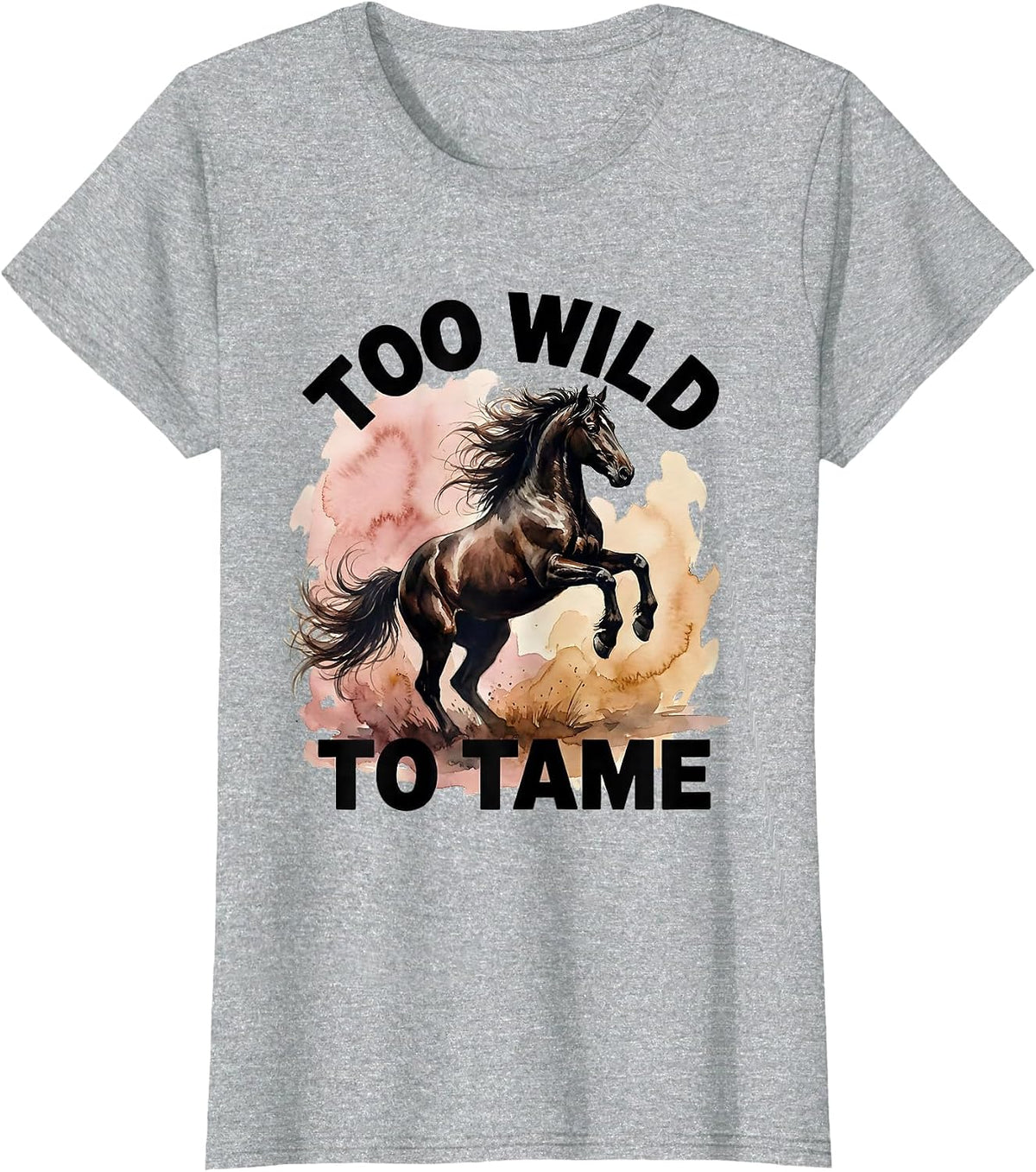 Too Wild To Tame Western Women Graphic Design T-Shirt - Heather Grey