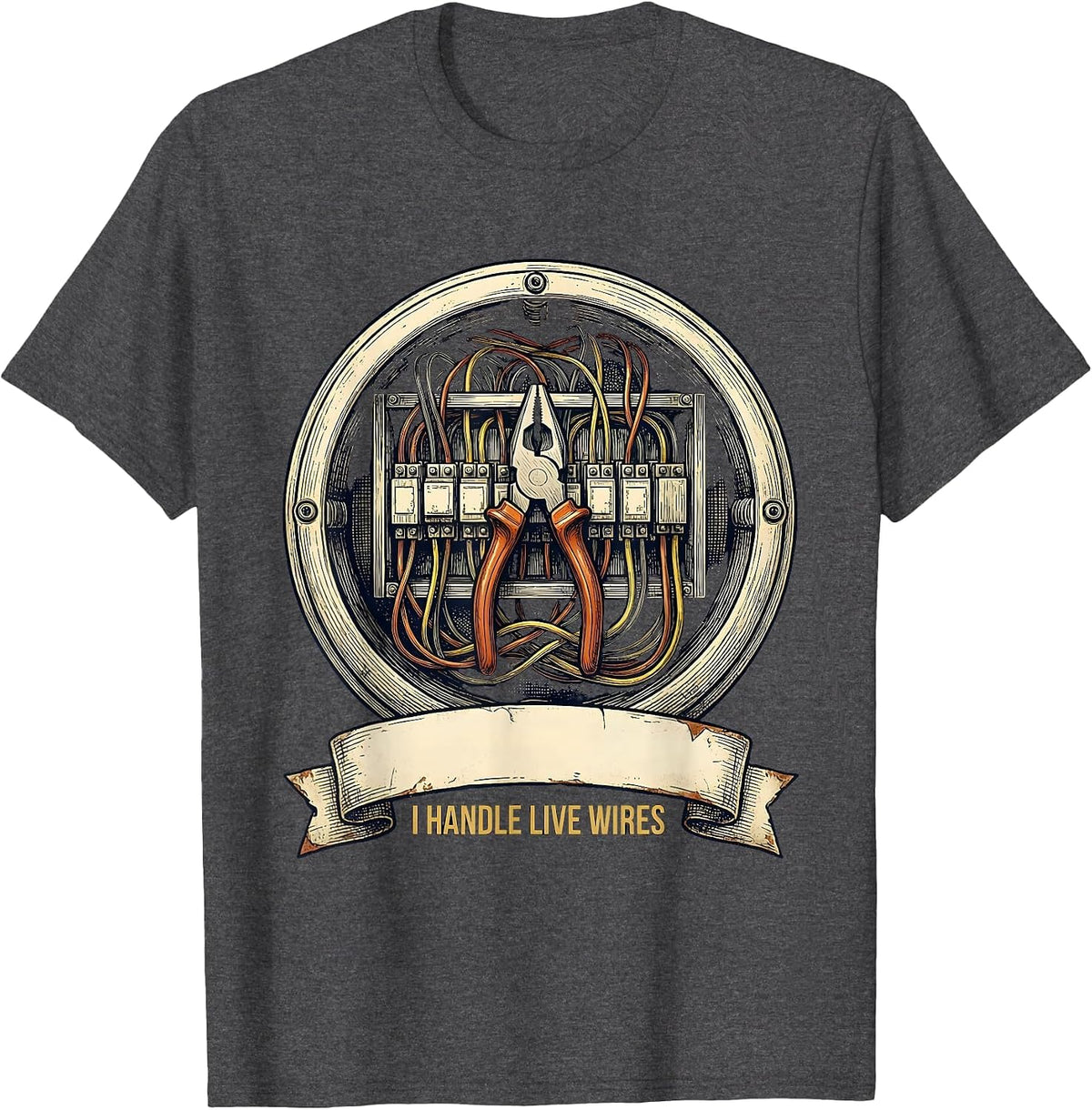 Men's I Handle Live Wires Funny Electrician Trade Worker Humor T-Shirt - Dark Heather Grey