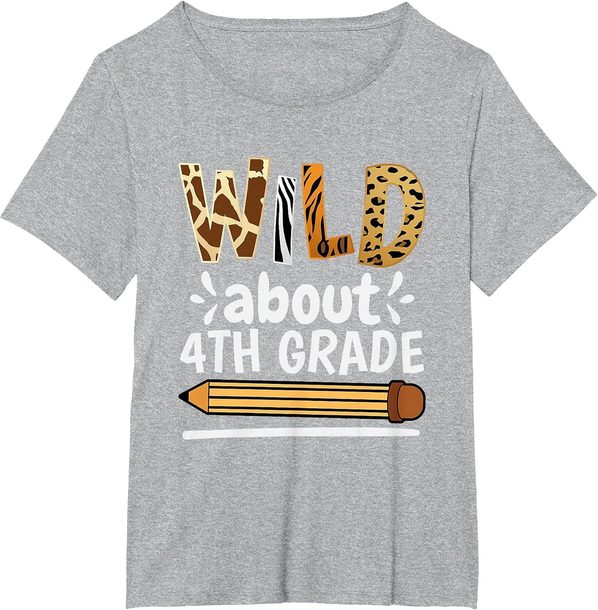 Wild About 4Th Grade, School Grade Teacher T-Shirt - Heather Grey