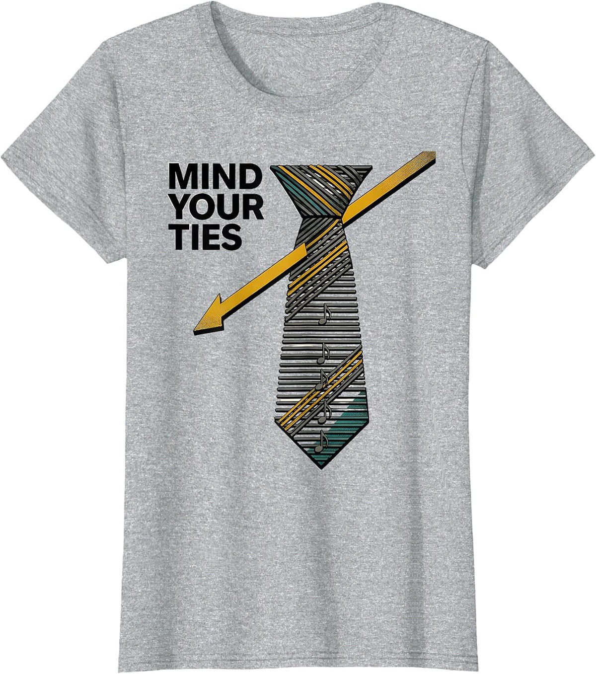 Women's Mind Your Ties Midcentury Modern Music Teacher Gift Humor T-Shirt - Heather Grey