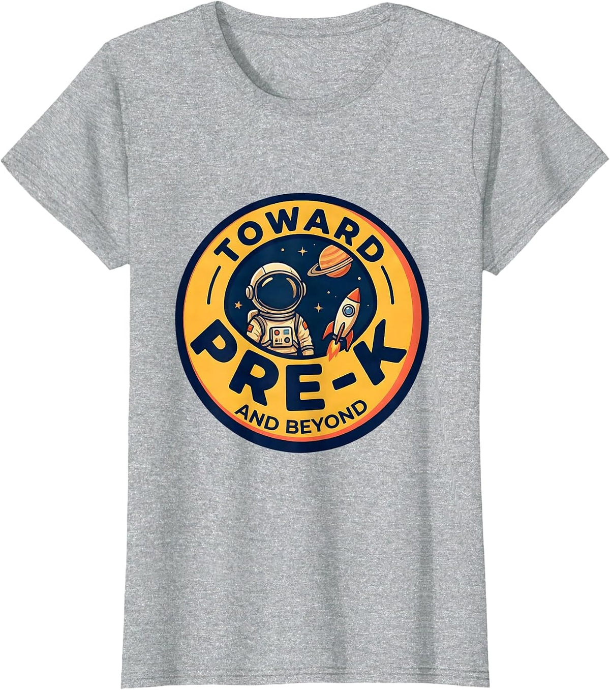 Toward Pre-K And Beyond Astronaut Back To School Grade Level T-Shirt - Heather Grey