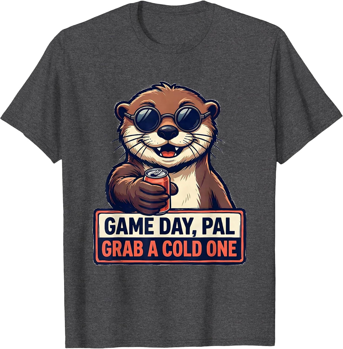 Men's Game Day, Pal Grab A Cold One Funny Otter Mascot Sunglasses T-Shirt - Dark Heather Grey