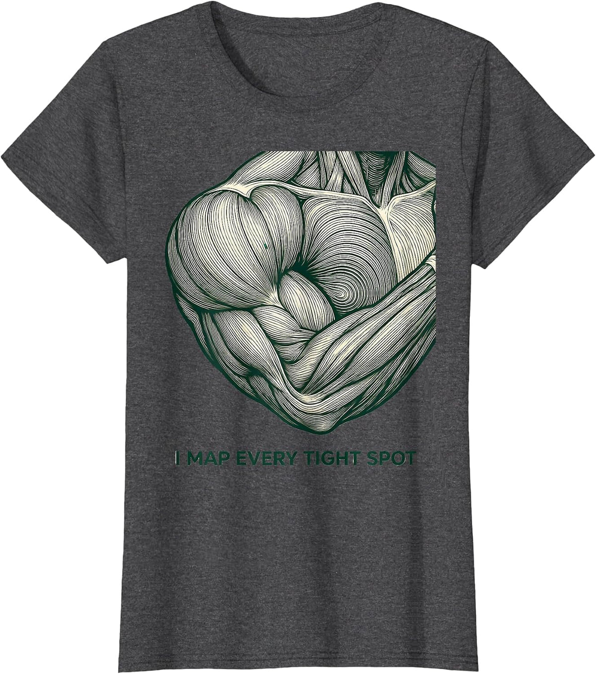 Women's I Map Every Tight Spot Funny Massage Therapist LMT Massage T-Shirt - Dark Heather Grey