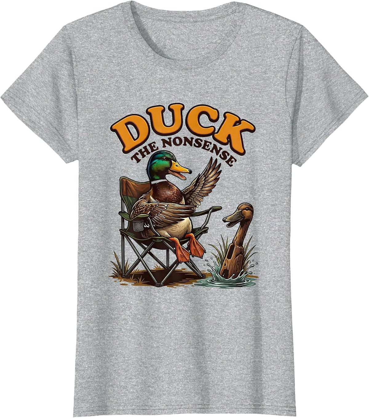 Duck The Nonsense Funny Duck Hunter Hunting Dad Gift T-Shirt - Heather Grey