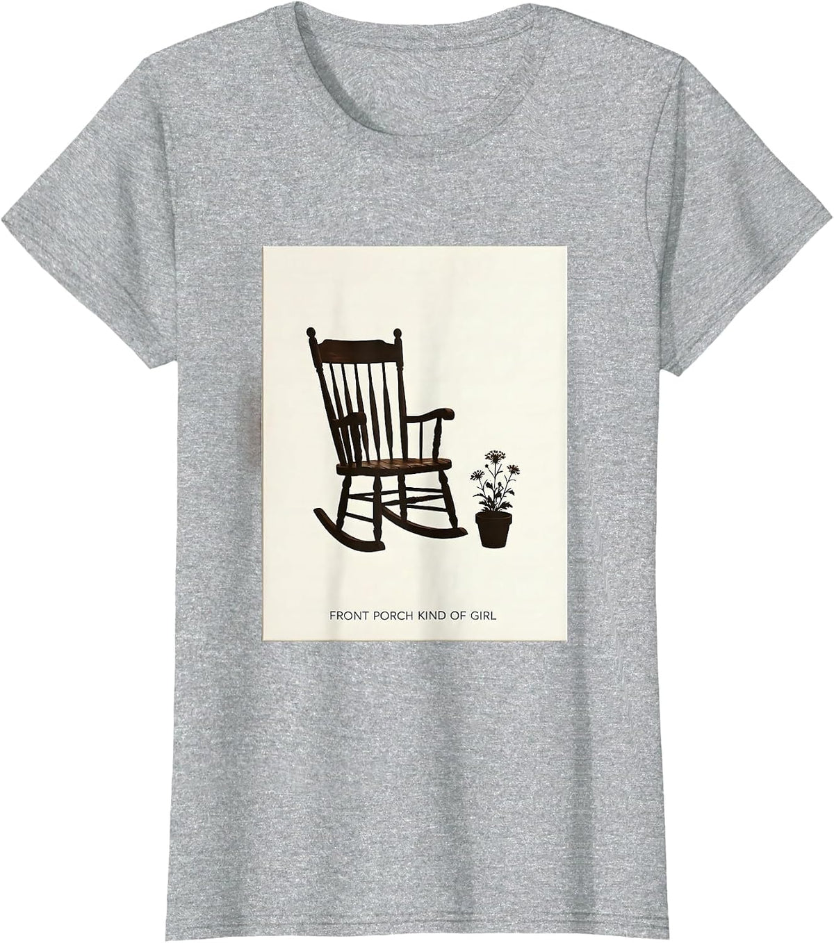Front Porch Kind Of Girl Country Girl Design T-Shirt - Heather Grey
