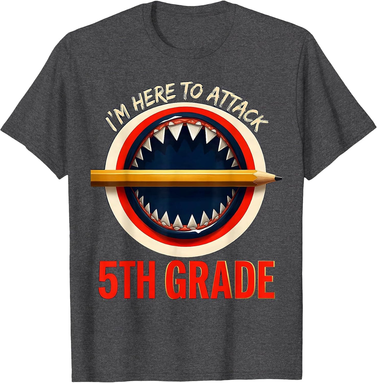 I'm Here To Attack 5th Grade Funny Shark Back To School Boys T-Shirt - Dark Heather Grey