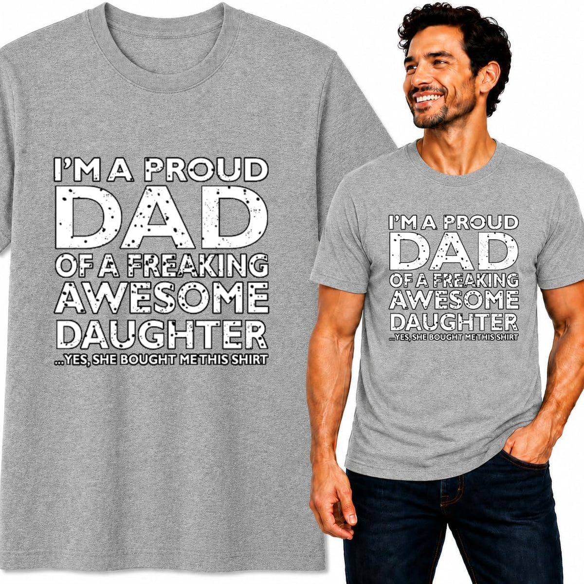 Proud Dad of an Awesome Daughter Best Father Husband Dad Gift | Mens Father's Day Graphic T-Shirt - Heather Grey