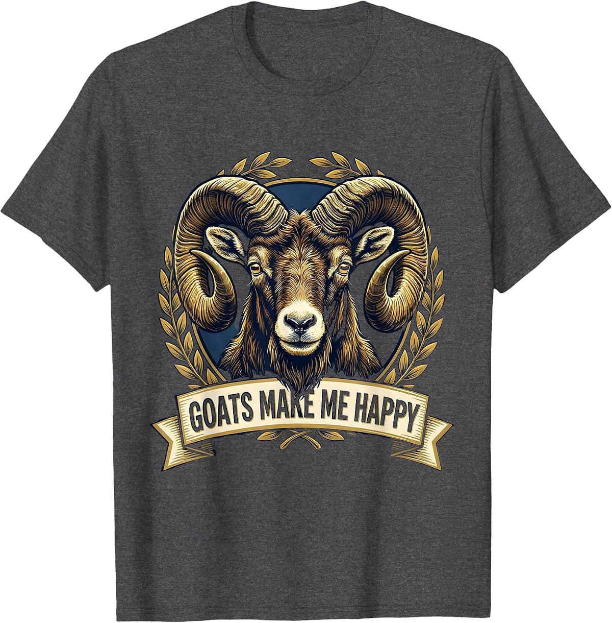 Goats Make Me Happy Animal Lover Design T-Shirt - Dark Heather Grey