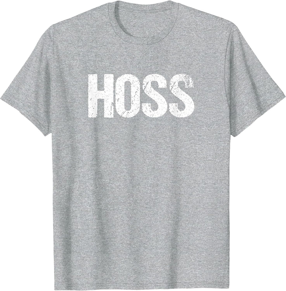 Hoss Shirt Tough Redneck Cowboy Farmer Tee T-Shirt - Heather Grey