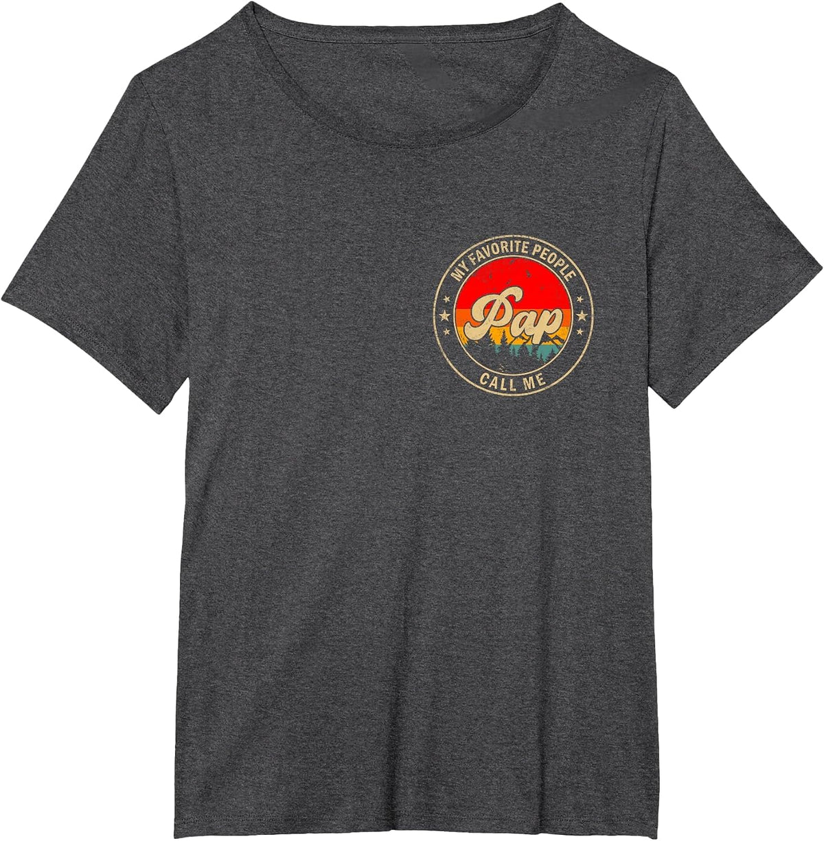 My Favorite People Call Me Pap Retro for Papa Grandpa T-Shirt - Dark Heather Grey