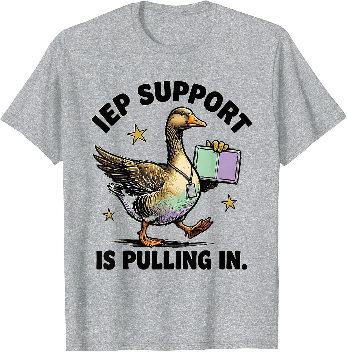 Men's IEP Support Is Pulling In Funny Special Education Teacher T-Shirt - Heather Grey
