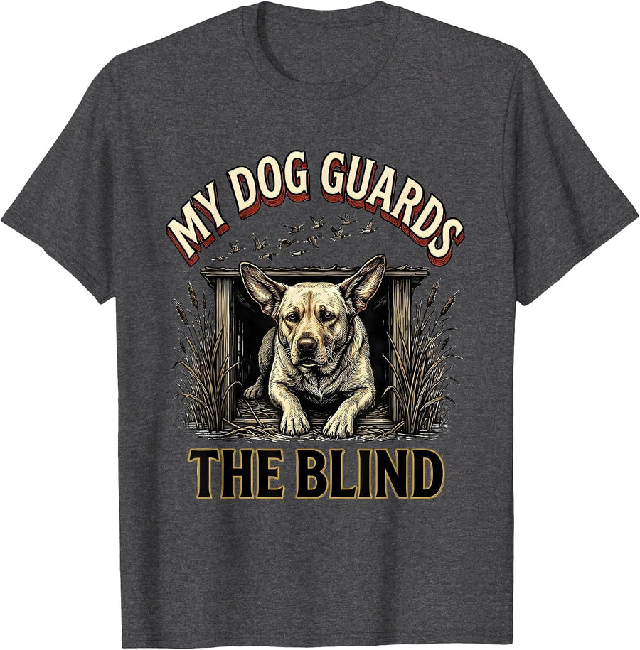 Men's My Dog Guards The Blind Rustic Hunting Dog Waterfowl Youth T-Shirt - Dark Heather Grey
