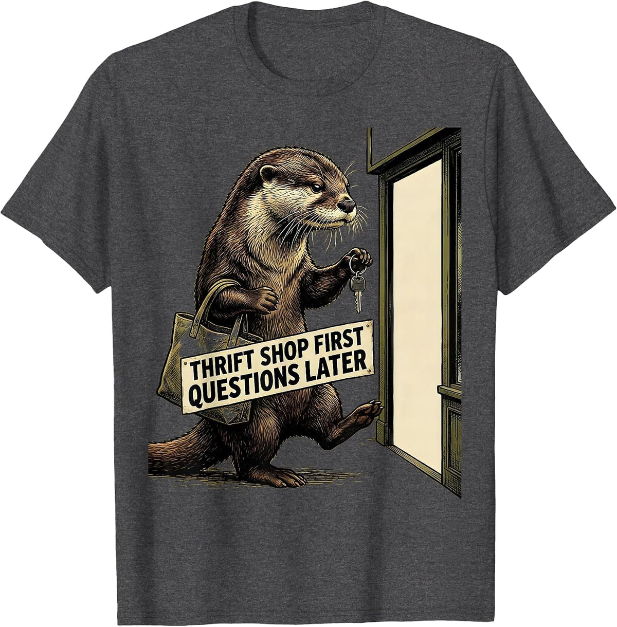 Men's Thrift Shop First, Questions Later Funny Otter Vintage T-Shirt - Dark Heather Grey