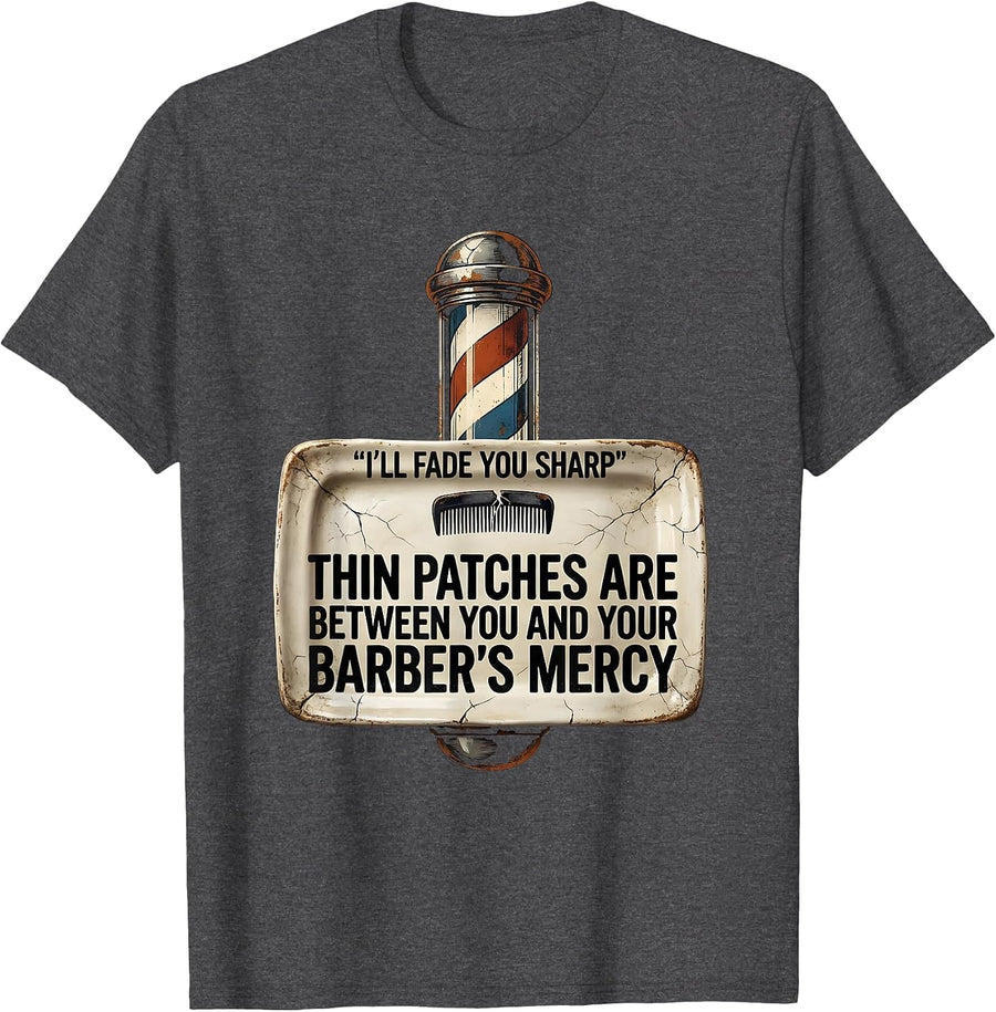 Men's I'll Fade You Sharp Funny Barber Gift Hairstylist Humor T-Shirt - Dark Heather Grey