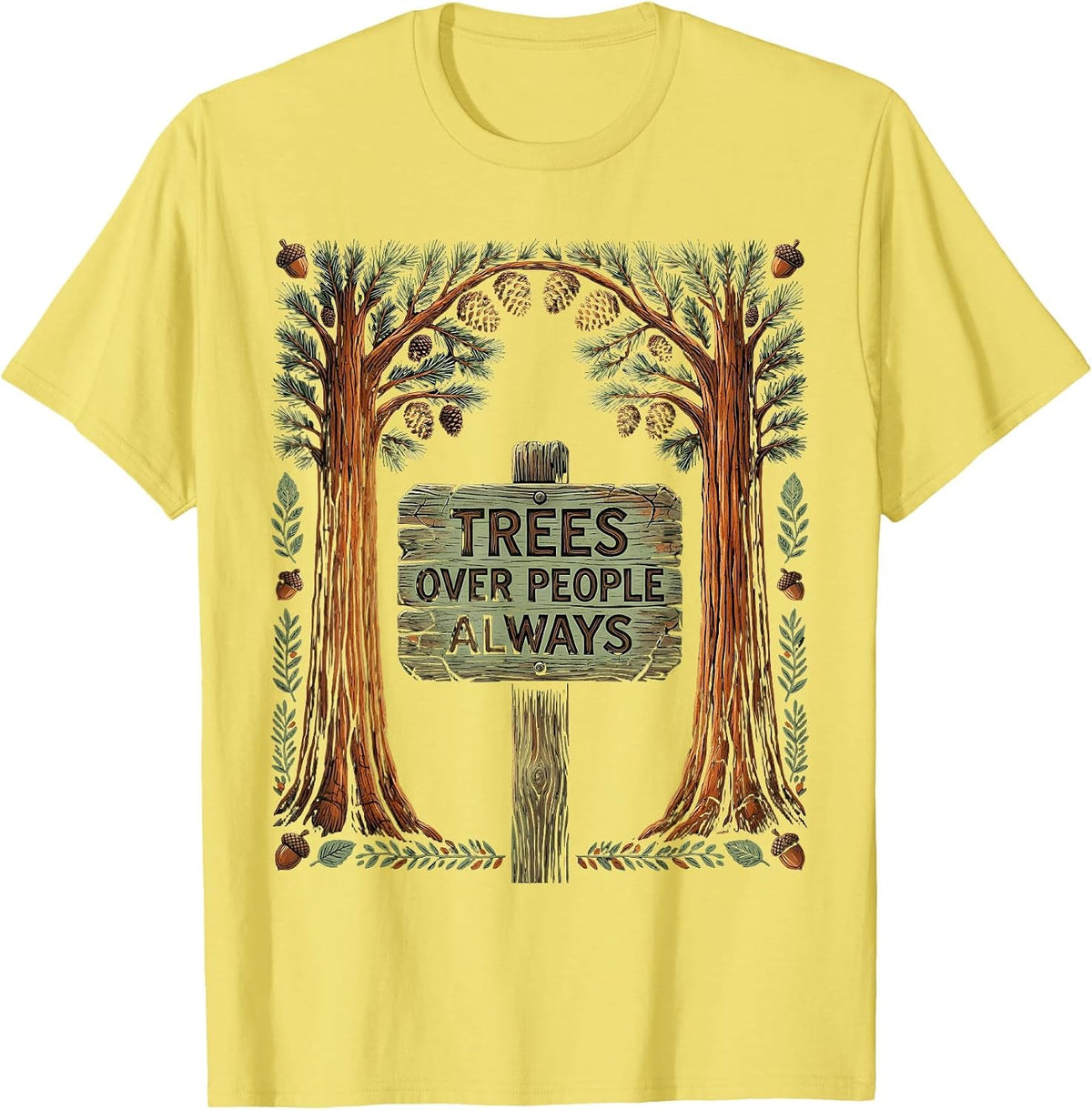 Men's Yosemite Trees Over People Always Nature Design T-Shirt - Lemon Yellow