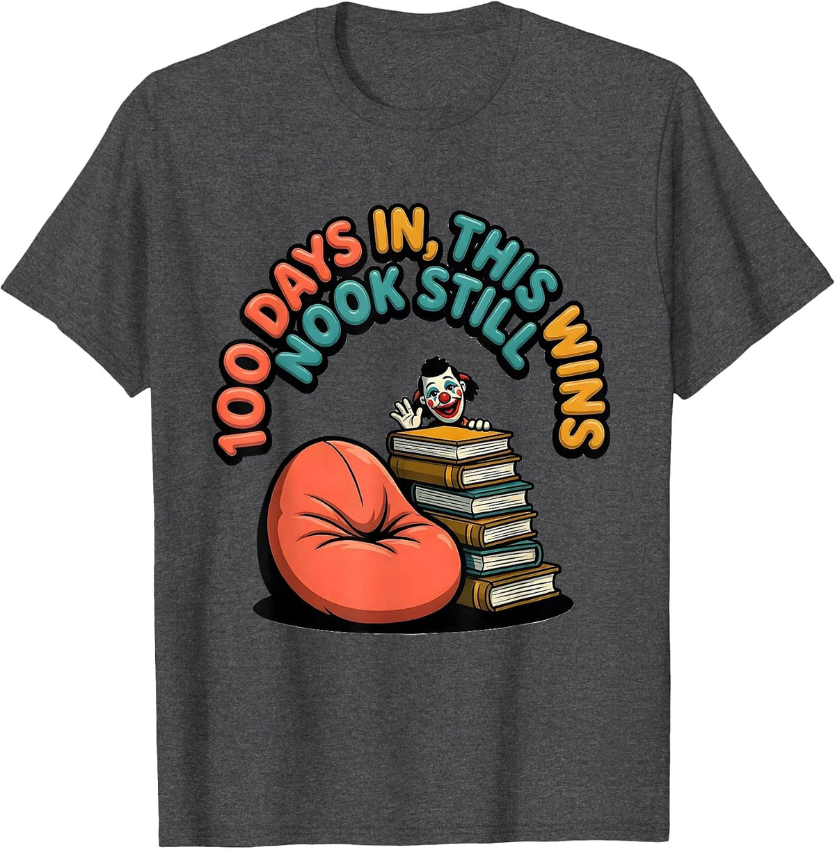 100 Days In This Nook Still Wins Teacher Librarian Book T-Shirt - Dark Heather Grey