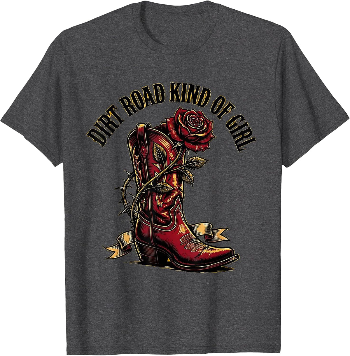 Dirt Road Kind Of Girl Country Music Design T-Shirt - Dark Heather Grey