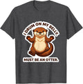 Men's I Drum On My Belly Must Be An Otter Funny Otter Lover Humor T-Shirt - Dark Heather Grey