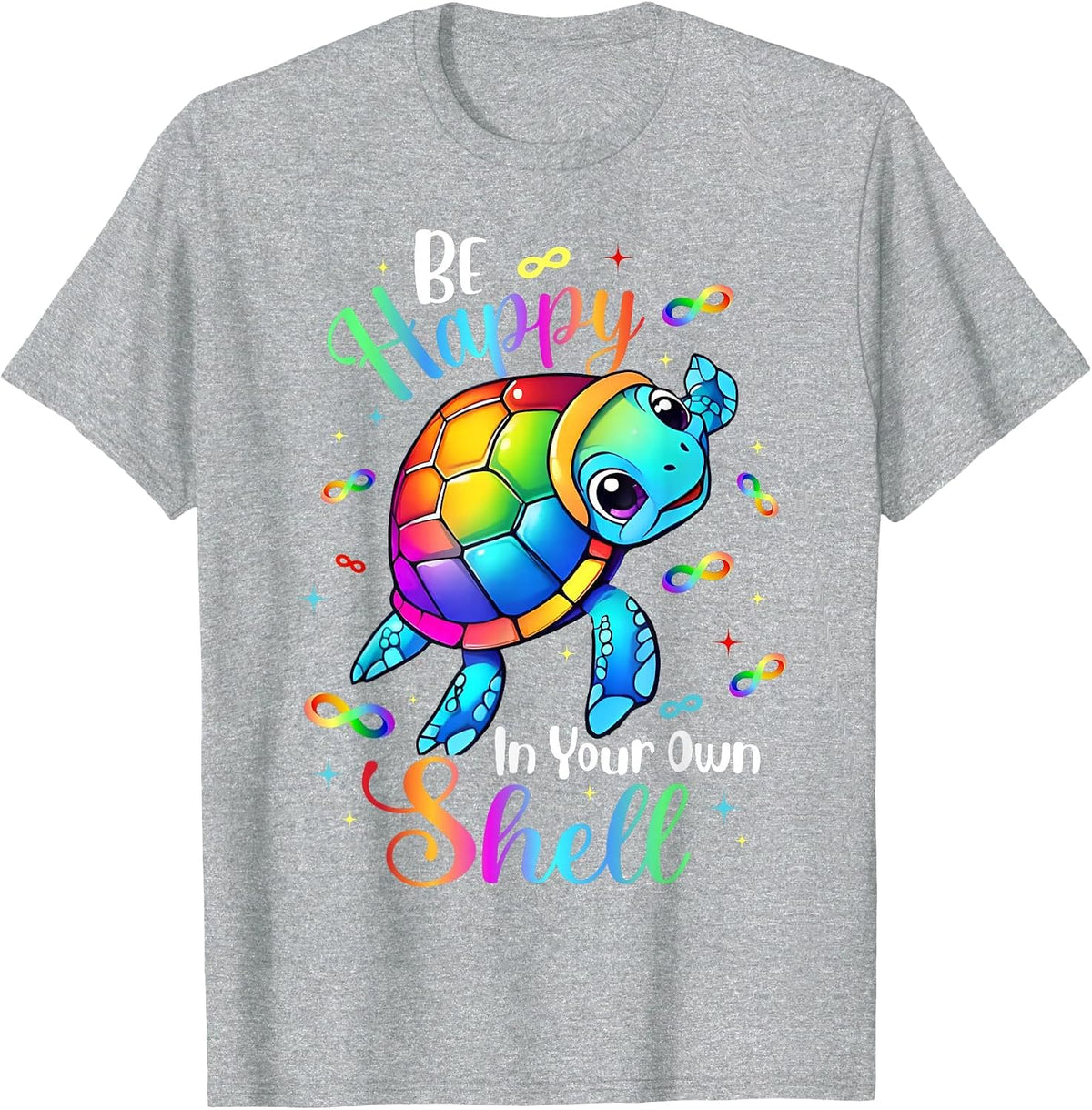Rainbow Turtle Be Happy in Your Own Shell Autism Awareness T-Shirt - Heather Grey