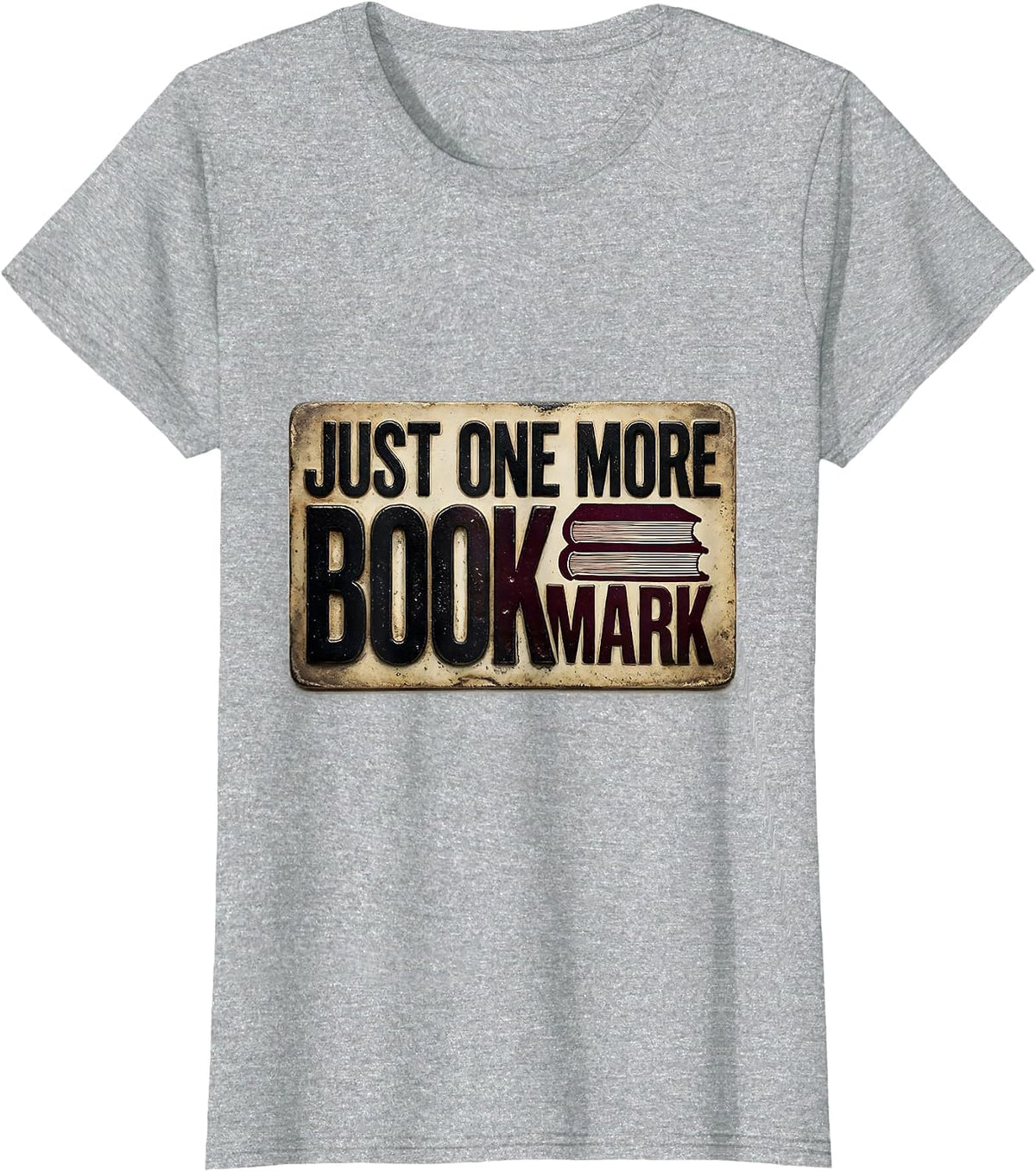 Just One More Bookmark Funny Librarian Book Lover Reader T-Shirt - Heather Grey