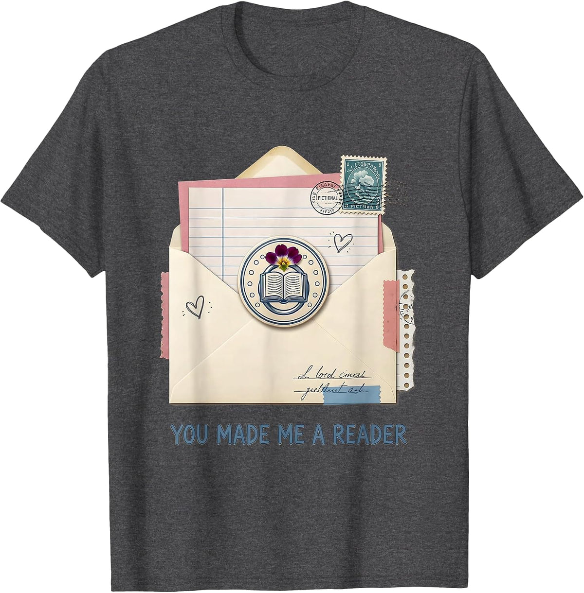 You Made Me A Reader Funny Book Lover Librarian Teacher T-Shirt - Dark Heather Grey