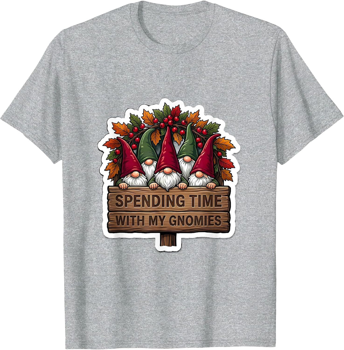 Men's Spending Time With My Gnomies Funny Gnome Gift Christmas T-Shirt - Heather Grey