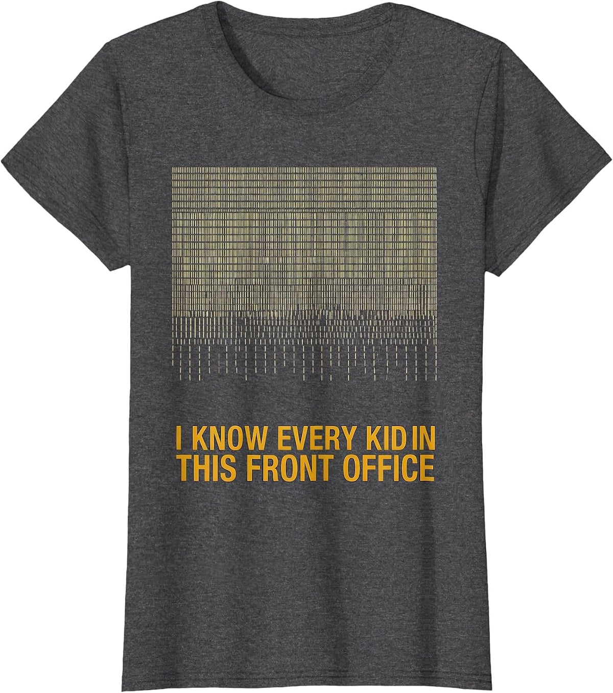 Women's I Know Every Kid In This Front Office Specials Teacher Crew T-Shirt - Dark Heather Grey