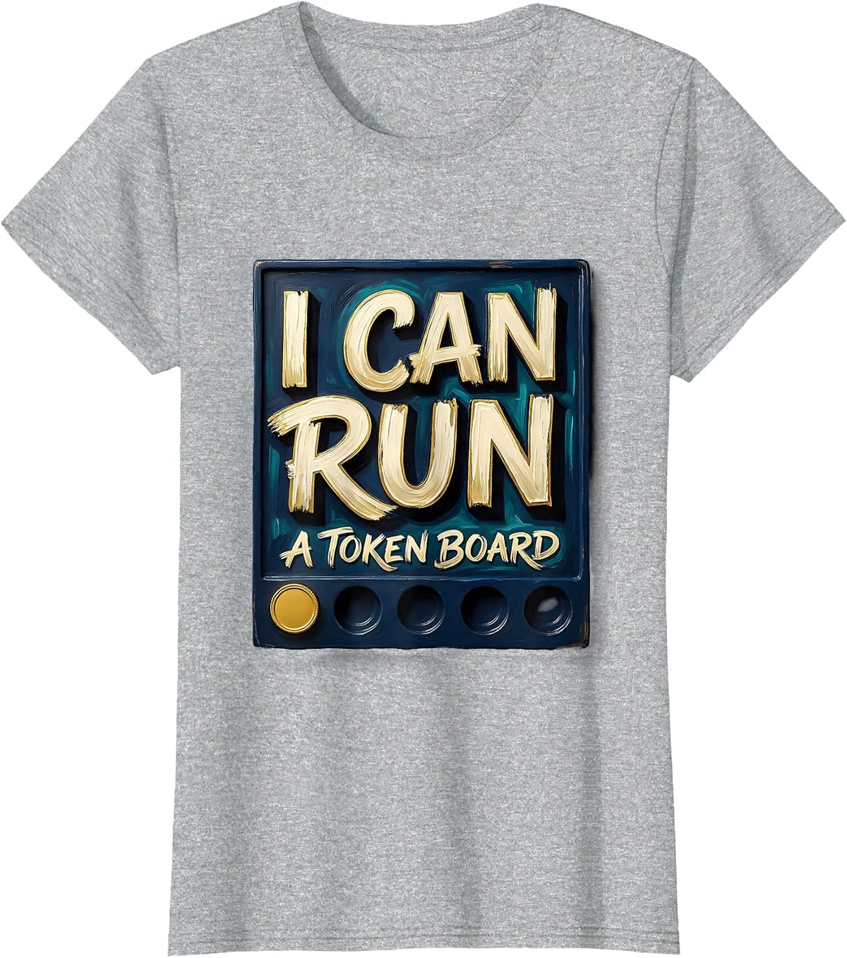I Can Run A Token Board Funny Special Education Teacher SPED T-Shirt - Heather Grey