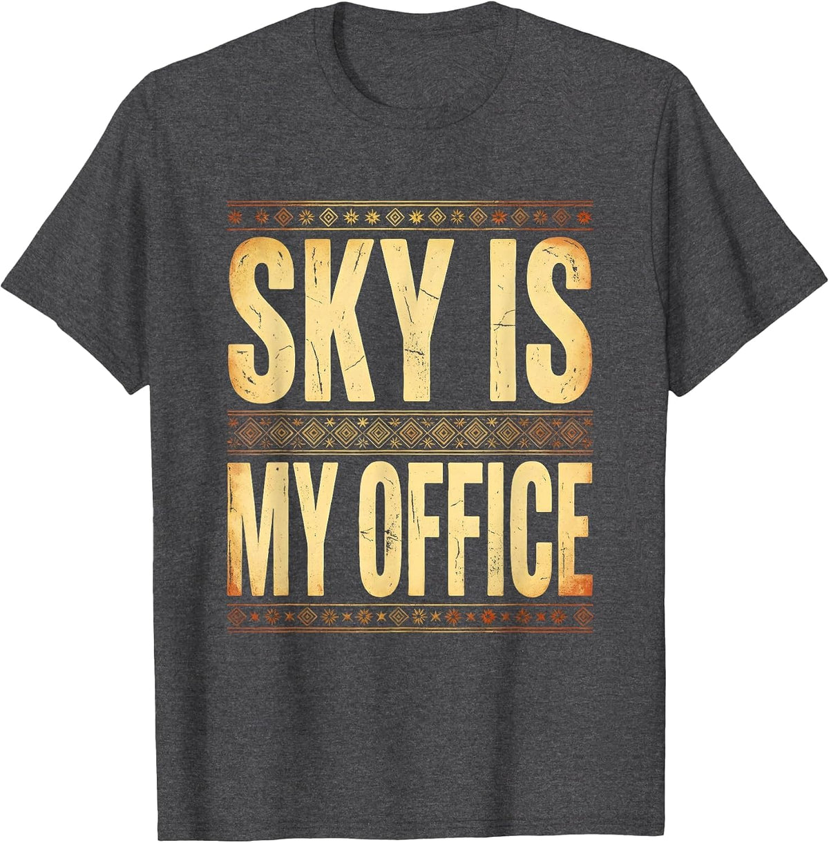 Sky Is My Office Air Force Pilot Design T-Shirt - Dark Heather Grey