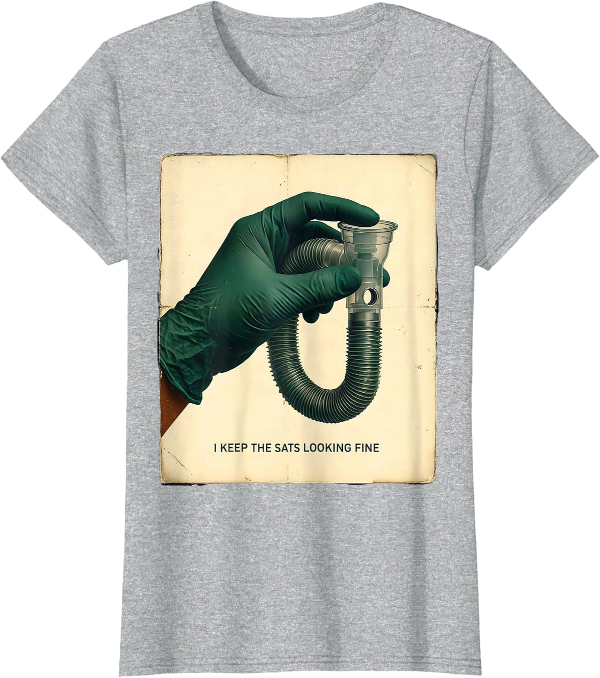 I Keep The Sats Looking Fine Vintage Respiratory Therapist T-Shirt - Heather Grey