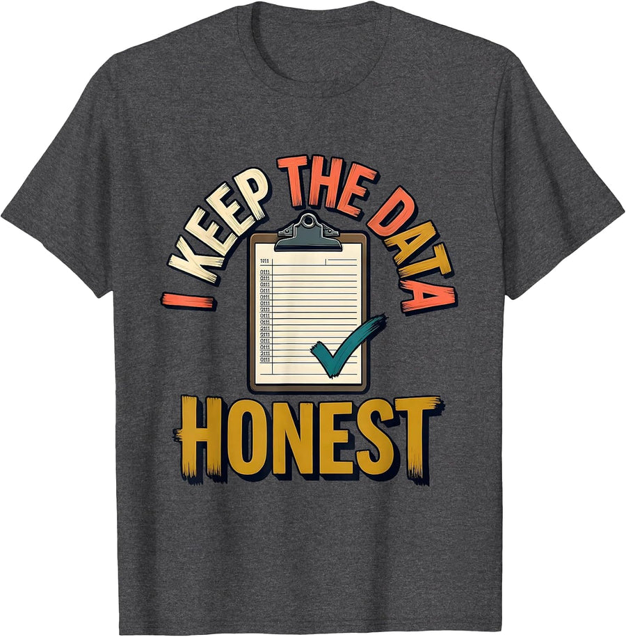Men's I Keep The Data Honest Funny Special Education Teacher SPED T-Shirt - Dark Heather Grey