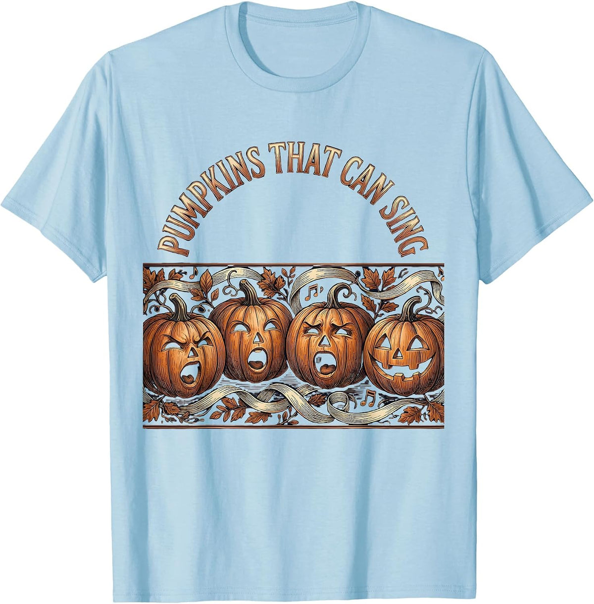 Men's Pumpkins That Can Sing Halloween Choir Design T-Shirt - Baby Blue
