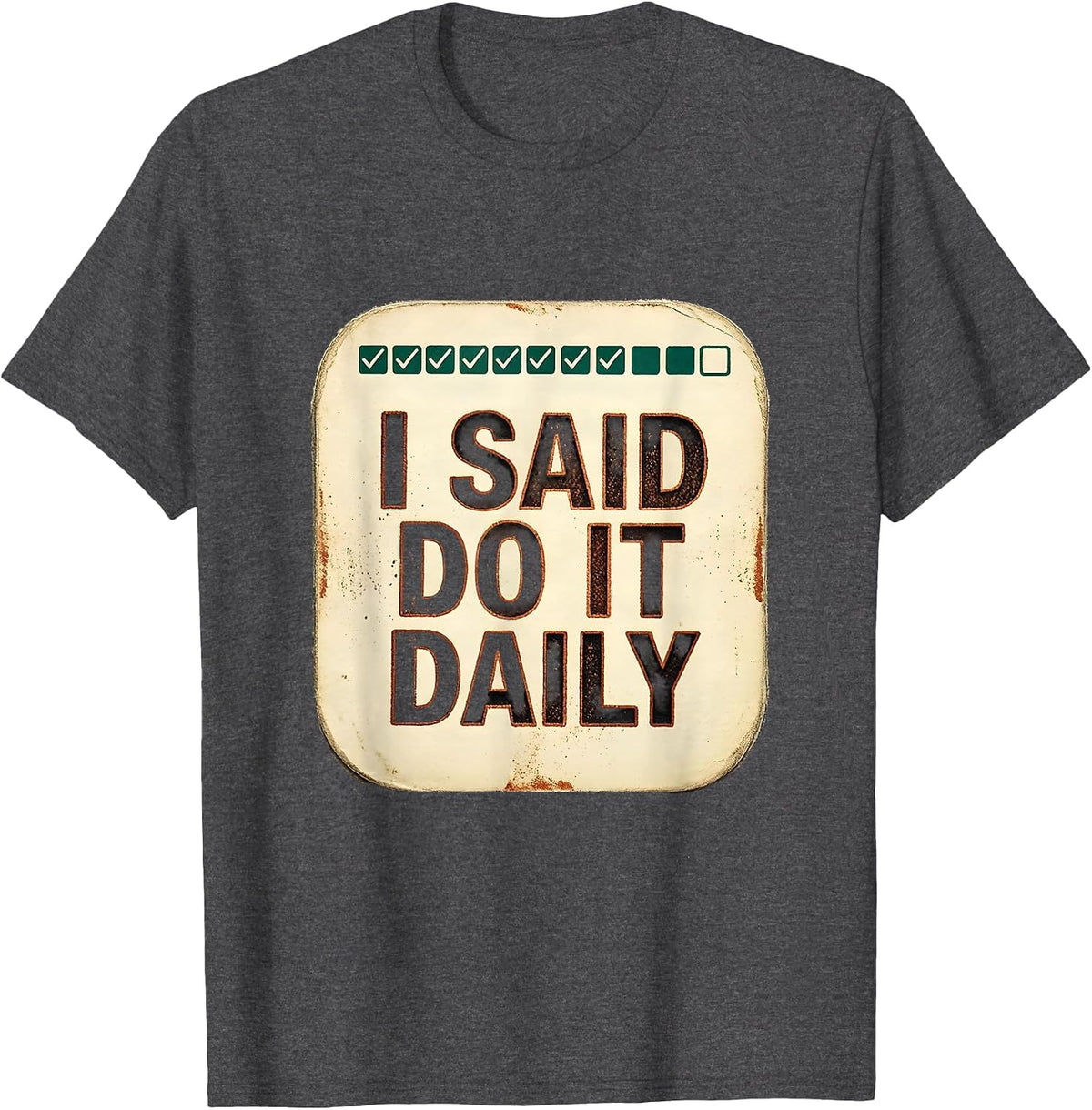 Men's I Said Do It Daily Vintage Physical Therapist PT OT Gift T-Shirt - Dark Heather Grey