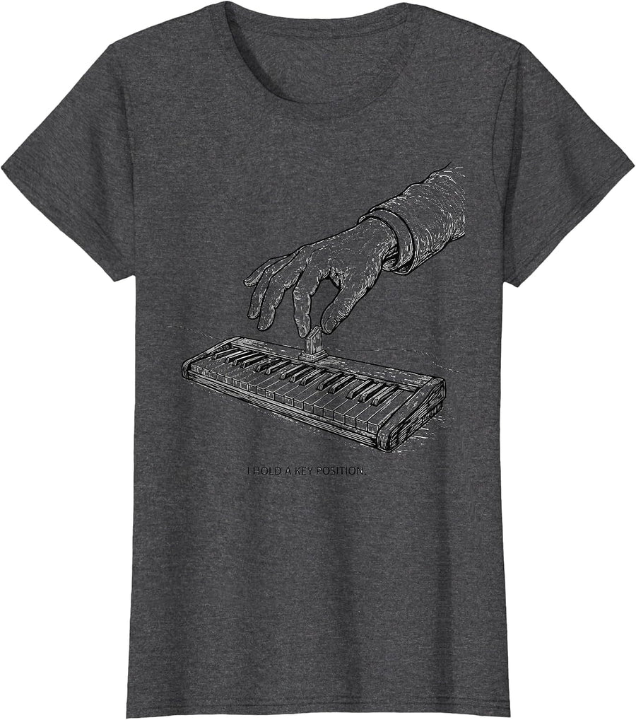 Women's I Hold A Key Position Funny Pianist Keyboard Player Humor T-Shirt - Dark Heather Grey