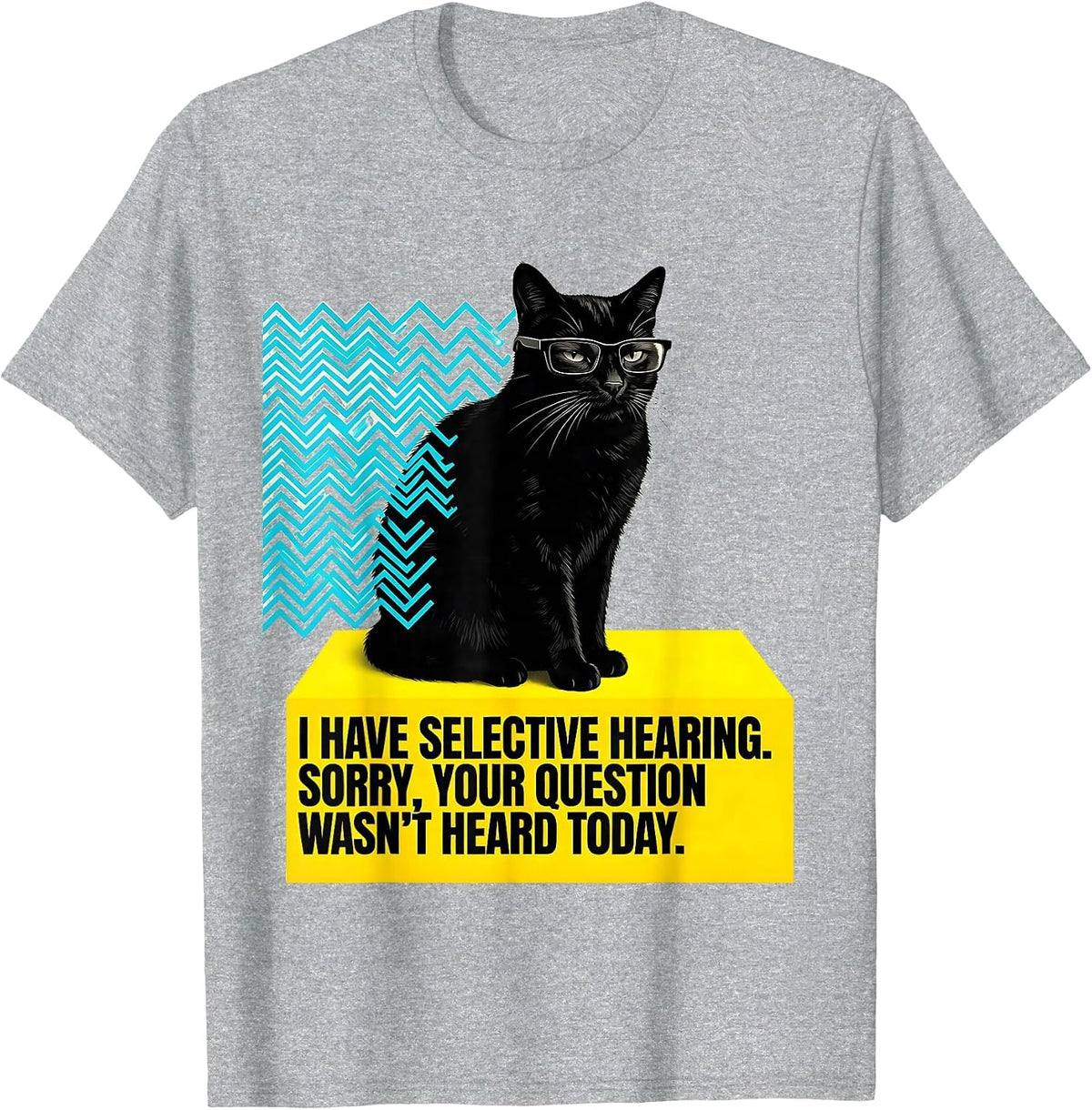 Men's I Have Selective Hearing Cat Humor Deadpan Sarcasm T-Shirt - Heather Grey