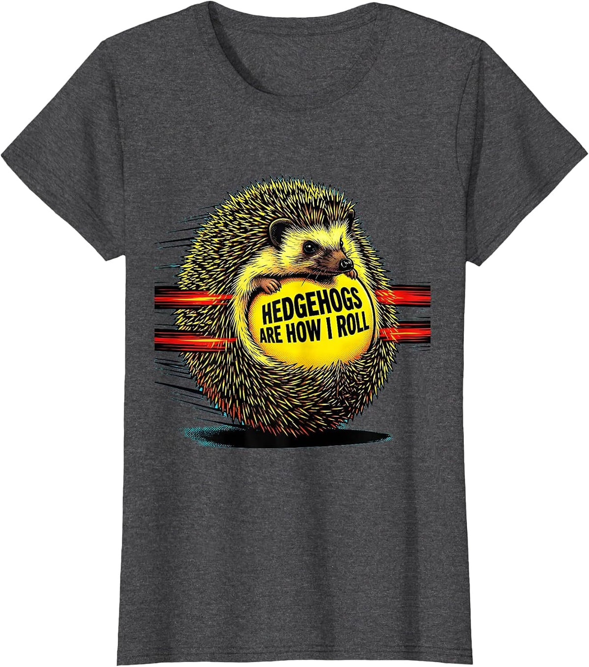 Women's Hedgehogs Are How I Roll Cute Hedgehog Lover Funny Novelty T-Shirt - Dark Heather Grey