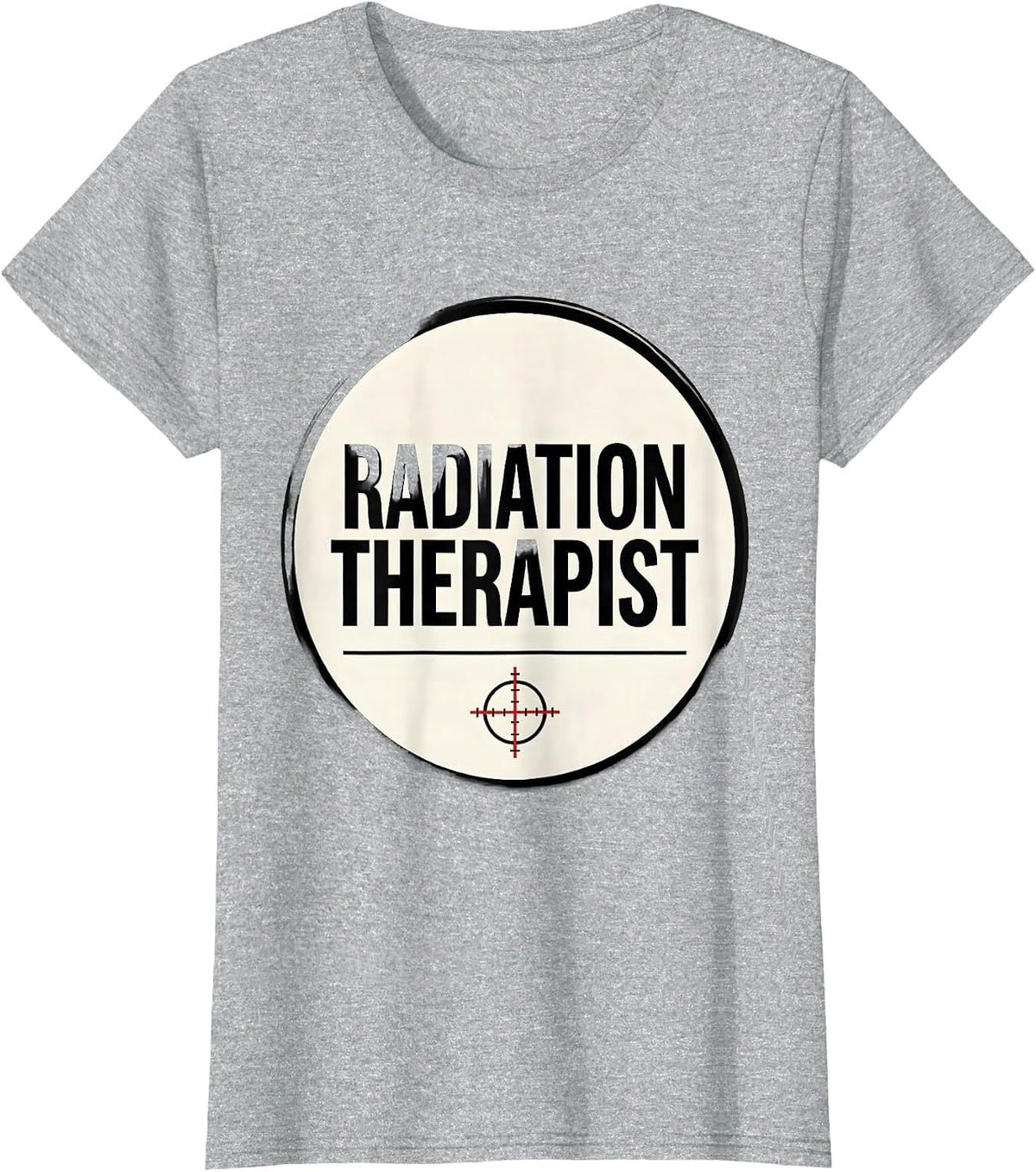 Radiation Therapist Defiant Humor Survivor Pride Rad Tech T-Shirt - Heather Grey