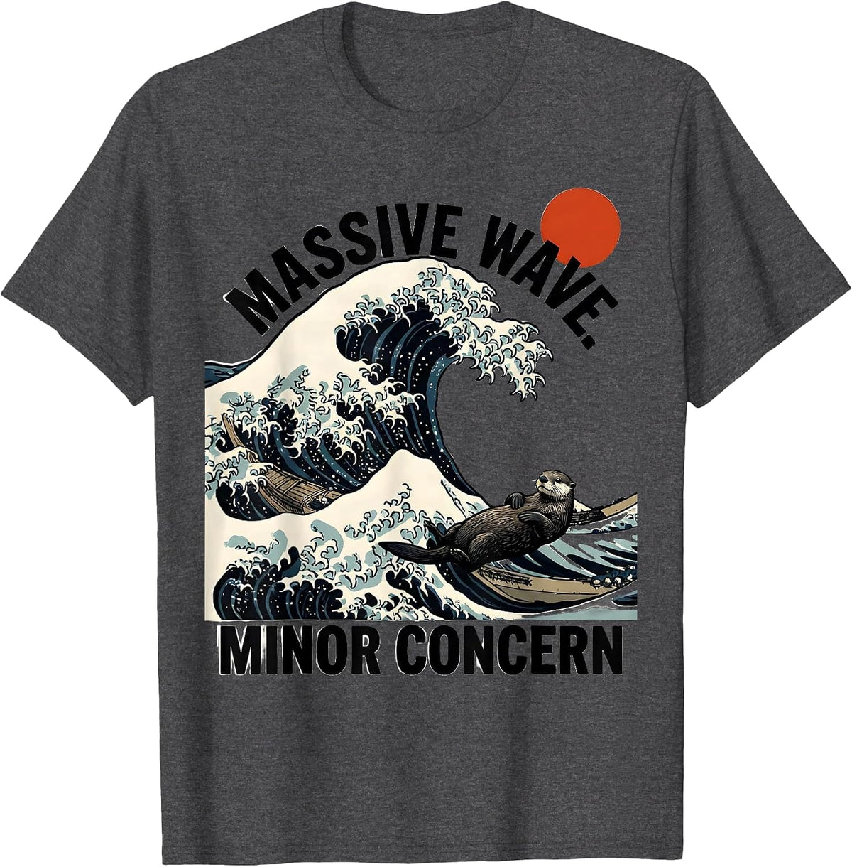 Men's Massive Wave Minor Concern Funny Sea Otter Japanese Art T-Shirt - Dark Heather Grey