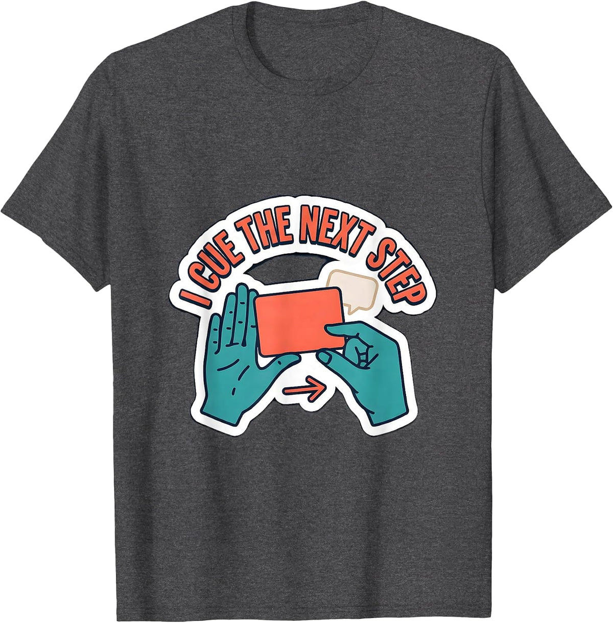 Men's I Cue The Next Step Funny Special Education Teacher SPED T-Shirt - Dark Heather Grey
