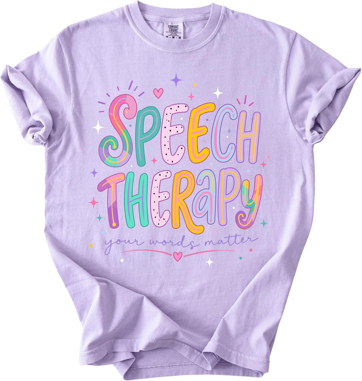 Your Words Matter T-Shirt, Speech Language Pathologist SLP Graphic Tee - Orchid