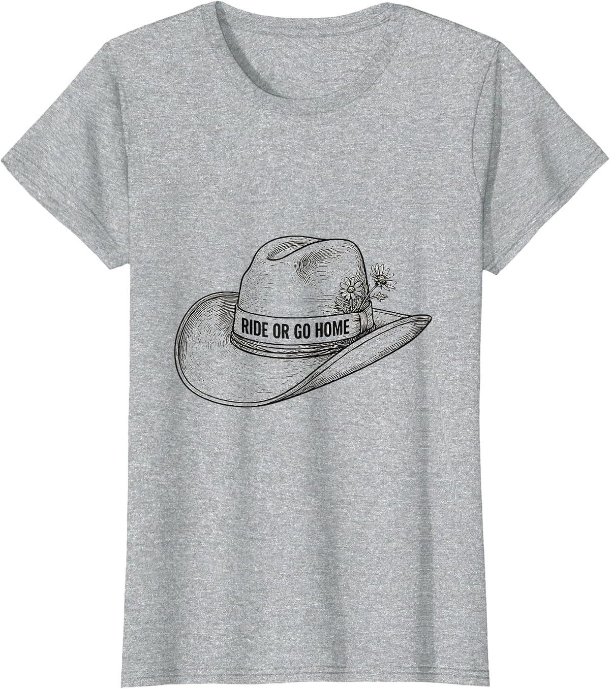 Women's Ride Or Go Home Cowgirl Graphic Design T-Shirt - Heather Grey