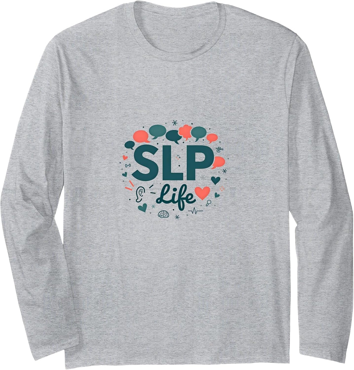 SLP Life: Speech Therapy Passion for Professionals Long Sleeve T-Shirt - Adult Unisex Heather Grey