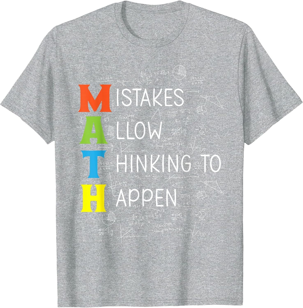 Math Mistakes Allow Thinking to Happen T-Shirt - Heather Grey