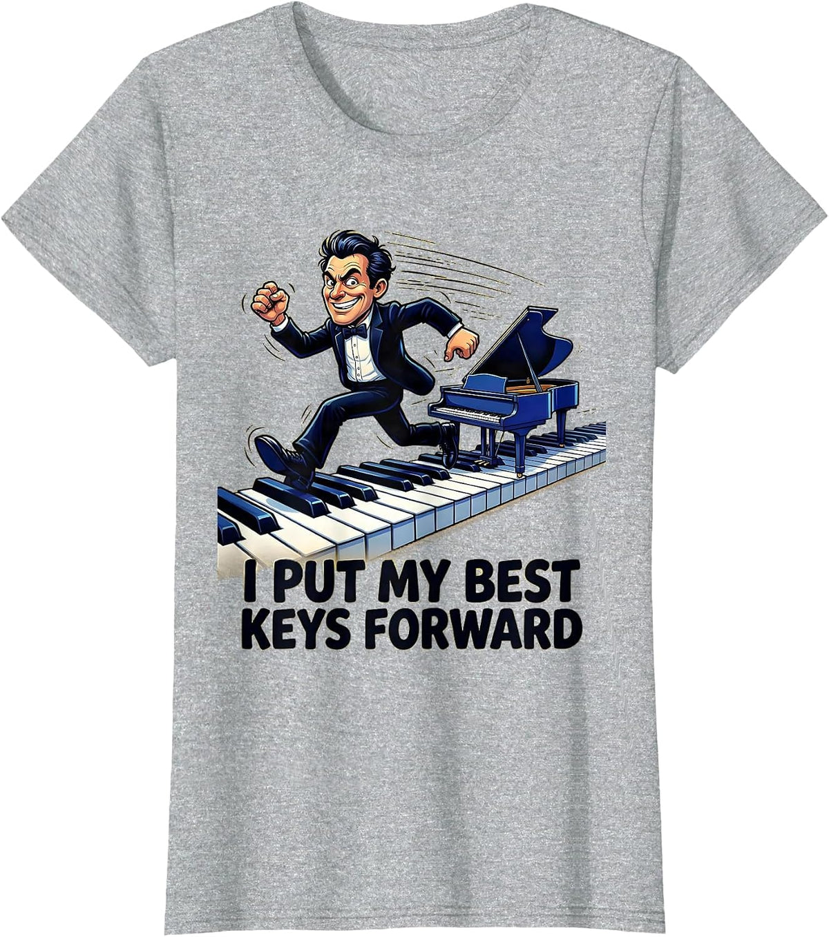 I Put My Best Keys Forward Funny Pianist Keyboard Player T-Shirt - Heather Grey