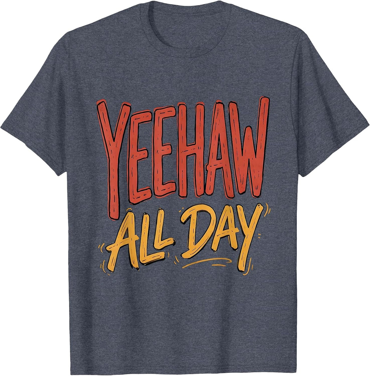 Yeehaw All Day Cowboy Western Design T-Shirt - Heather Blue