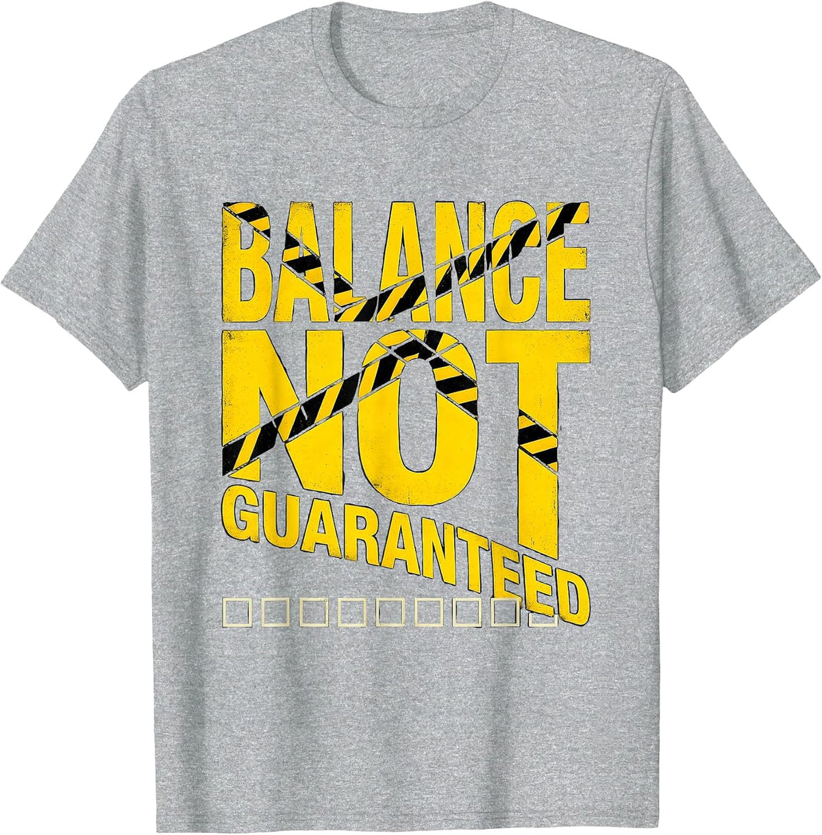 Men's Balance Not Guaranteed Funny Healthcare Worker Physical T-Shirt - Heather Grey