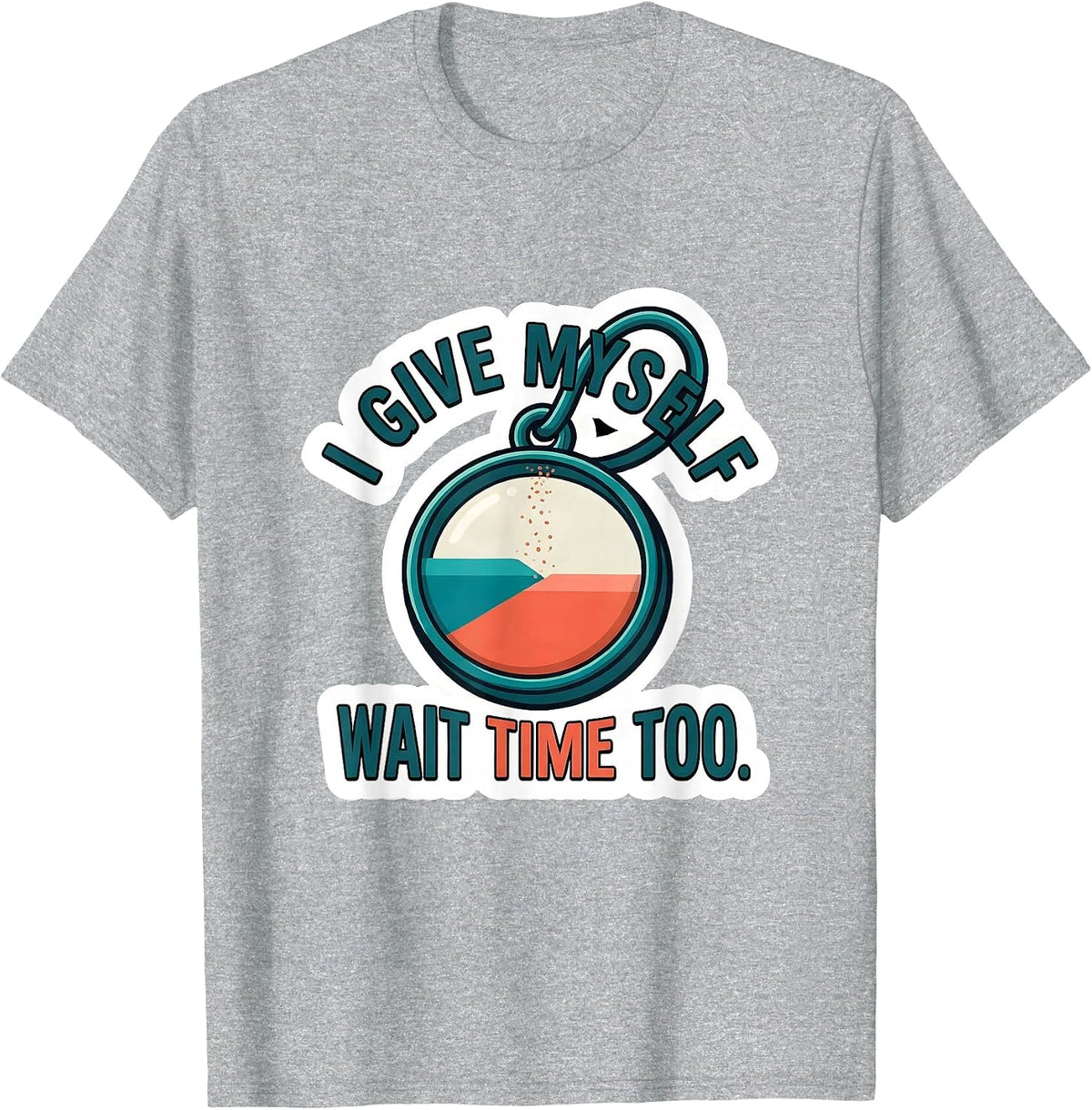 Men's I Give Myself Wait Time Too Funny Special Education Teacher T-Shirt - Heather Grey