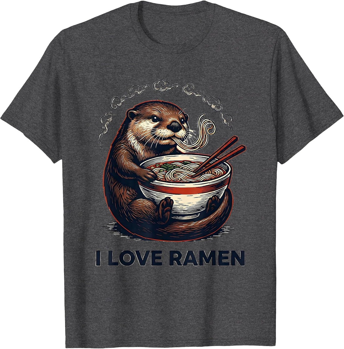 I Love Ramen Kawaii Anime Animal Ramen Lover Cute Otter T-Shirt - Dark Heather Grey