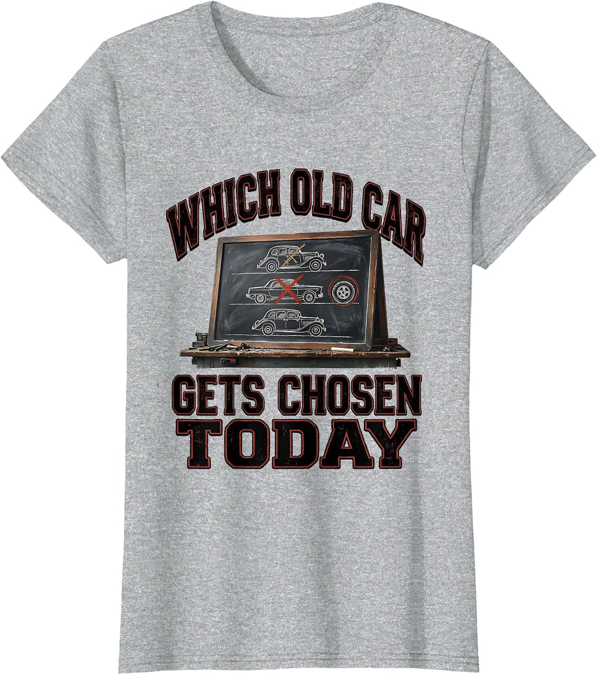 Which Old Car Gets Chosen Today Funny Classic Car Guy Humor T-Shirt - Heather Grey