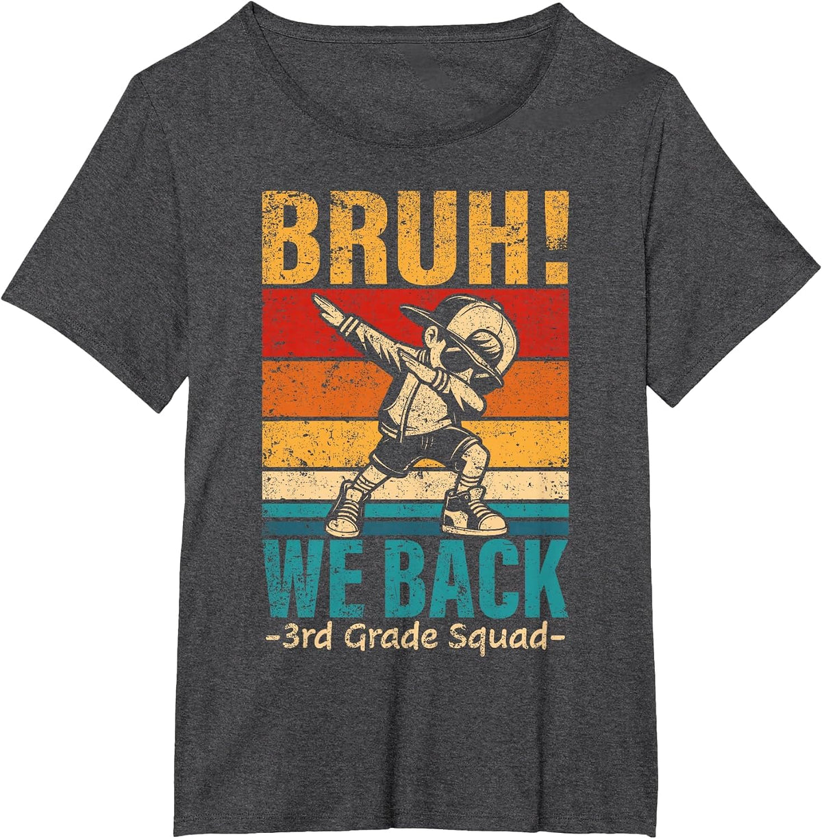 Third Grade Dabbing Boy Bruh We Back 3rd Grade Squad Student T-Shirt - Dark Heather Grey